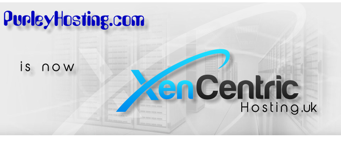 PurleyHosting.com is now XenCentricHosting.uk